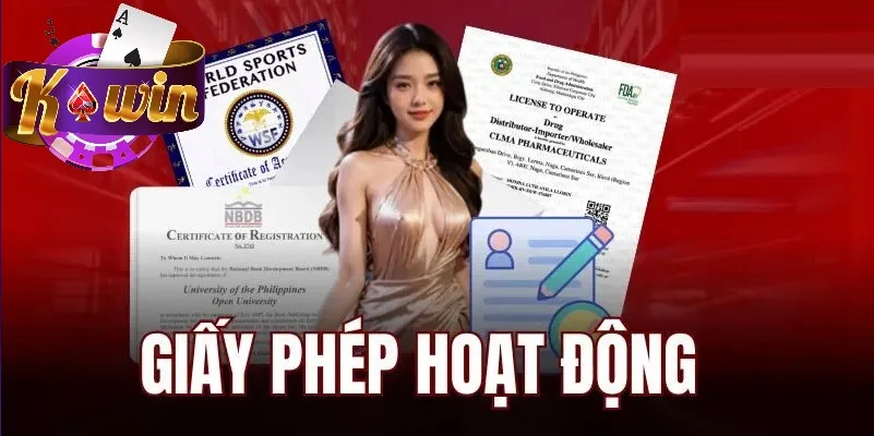 Giấy phép hoạt động được đánh giá cao khi giới thiệu Kwin Giấy phép hoạt động được đánh giá cao khi giới thiệu Kwin
